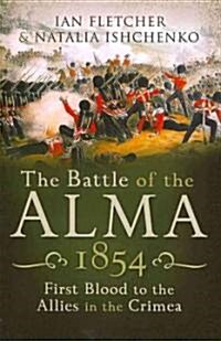 The Battle of the Alma 1854 (Hardcover)