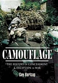Camouflage: A History of Concealment and Deception in War (Hardcover)