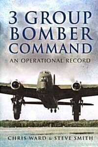 3 Group Bomber Command (Hardcover)