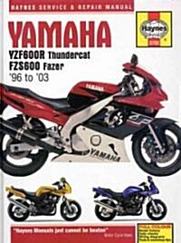 Yamaha YZF600R Thundercat and FZS Fazer Service and Repair Manual : 1996 to 2003 (Board Book, 3 Rev ed)