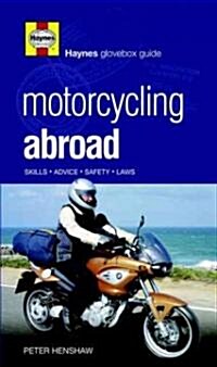 Haynes Motorcycling Abroad (Paperback)