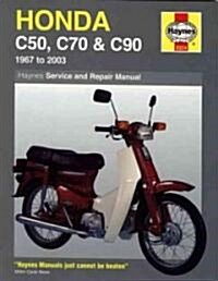 Honda C50, C70 & C90 (67 - 03) Haynes Repair Manual : (67 - 03) (Paperback, 10 Revised edition)