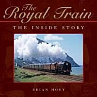 The Royal Train (Hardcover)