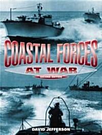 Coastal Forces at War (Hardcover, 2nd)