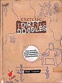 Dirty Doodles (Paperback)