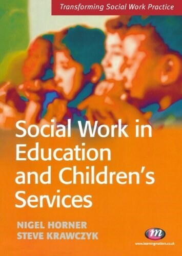 Social Work in Education and Childrens Services (Paperback)