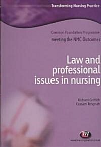Law and Professional Issues in Nursing (Paperback, 1st)