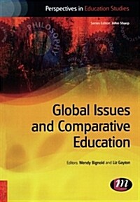 Global Issues and Comparative Education (Paperback)
