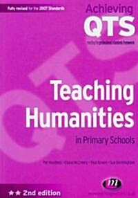 Teaching Humanities in Primary Schools (Paperback, 2 Revised edition)