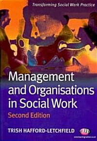 Management and Organisations in Social Work (Paperback)