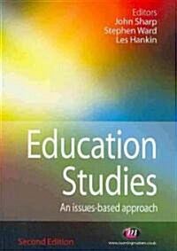 Education Studies: An Issues-Based Approach (Paperback, 2)