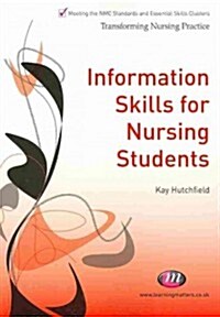 Information Skills for Nursing Students (Paperback)