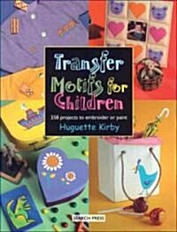 Transfer Motifs for Children (Paperback)