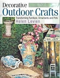 Decorative Outdoor Crafts (Paperback)