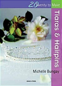 Tiaras and Hairpins (Paperback)