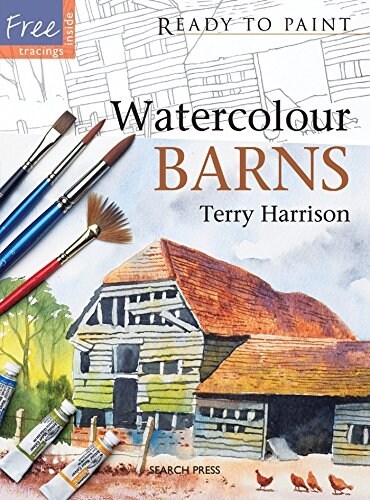 Ready to Paint: Watercolour Barns (Paperback)