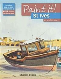 St Ives, Cornwall in Watercolour (Paperback)