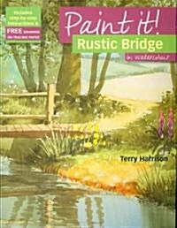 Rustic Bridge in Watercolour (Booklet)
