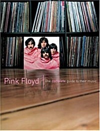 The Complete Guide to Their Music Pink Floyd (Paperback)