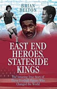 East End Heroes : Stateside Kings (Hardcover)