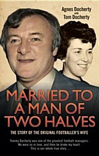 Married to a Man of Two Halves (Hardcover)