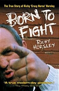 Born to Fight (Paperback)