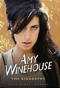 Amy Winehouse : The Biography (Hardcover)