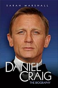 Daniel Craig : The Biography (Paperback)