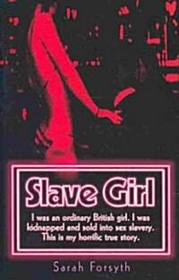 Slave Girl (Paperback)