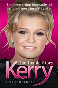 Kerry : The Inside Story (Paperback)