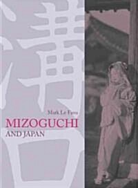 Mizoguchi and Japan (Hardcover)