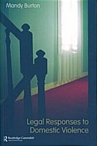 Legal Responses to Domestic Violence (Paperback)