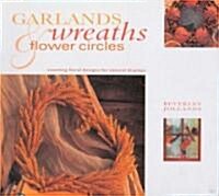 Garlands, Wreaths & Flower Circles (Paperback)