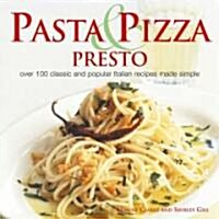 Pasta, Pizza Presto (Paperback)