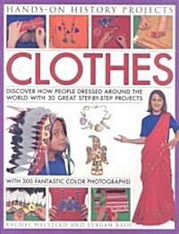 Hands On History Projects: Clothes (Paperback)