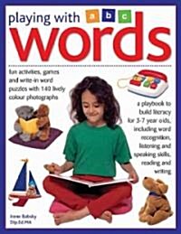 Playing with Words : Fun Activities, Games and Write-in Word Puzzles (Paperback)