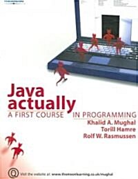 Java Actually : A First Course in Programming (Paperback)