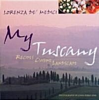 My Tuscany (Paperback)