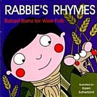 Rabbies Rhymes : Burns for Wee Folk (Board Book)