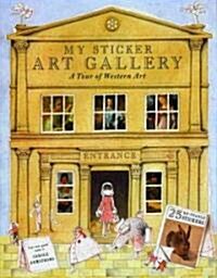 My Sticker Art Gallery: a Tour of Western Art (Paperback)