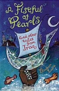 A Fistful of Pearls and Other Tales from Iraq (Paperback)