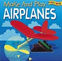 Make and Play Airplanes (Hardcover, Toy, NOV)