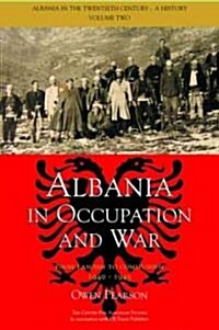 Albania in Occupation and War (Hardcover)