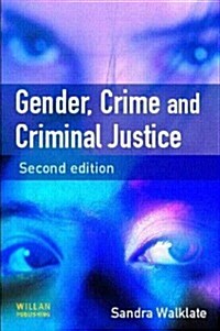 Gender, Crime and Criminal Justice (Paperback, 2 New edition)