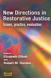 New Directions in Restorative Justice (Paperback)