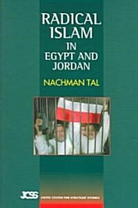 Radical Islam : in Egypt and Jordan (Paperback)
