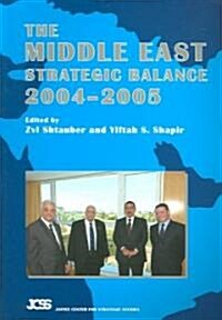 Middle East Strategic Balance, 2004-2005 (Paperback)