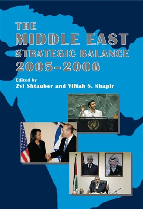 The Middle East Strategic Balance, 2005-2006 (Paperback)