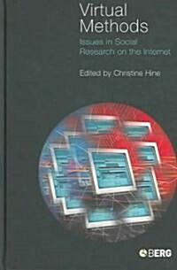 Virtual Methods : Issues in Social Research on the Internet (Hardcover)