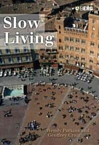 Slow Living (Hardcover, Illustrated)